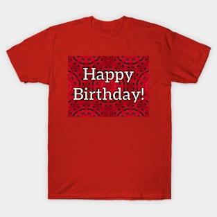 Happy Birthday T-Shirt